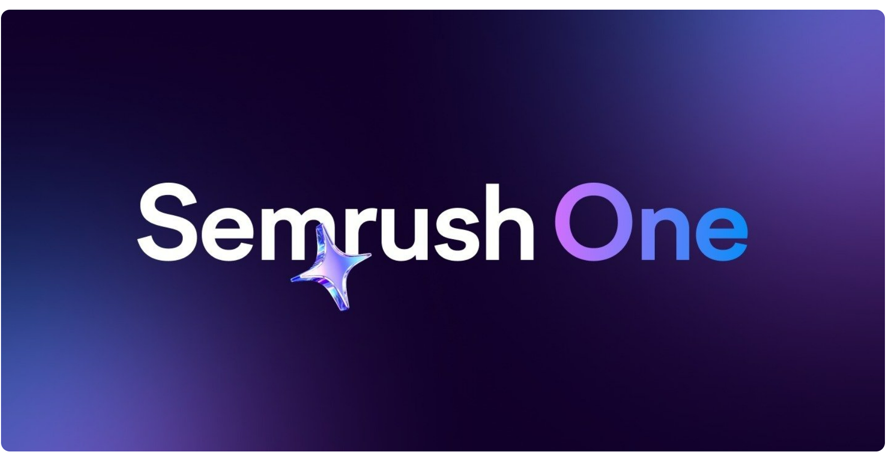Semrush One